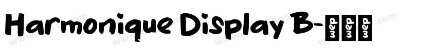 Harmonique Display B字体转换